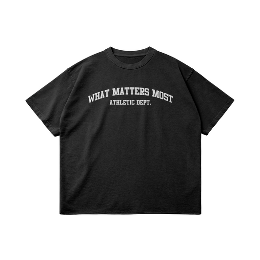 What Matters Most Athletic Dept Tee