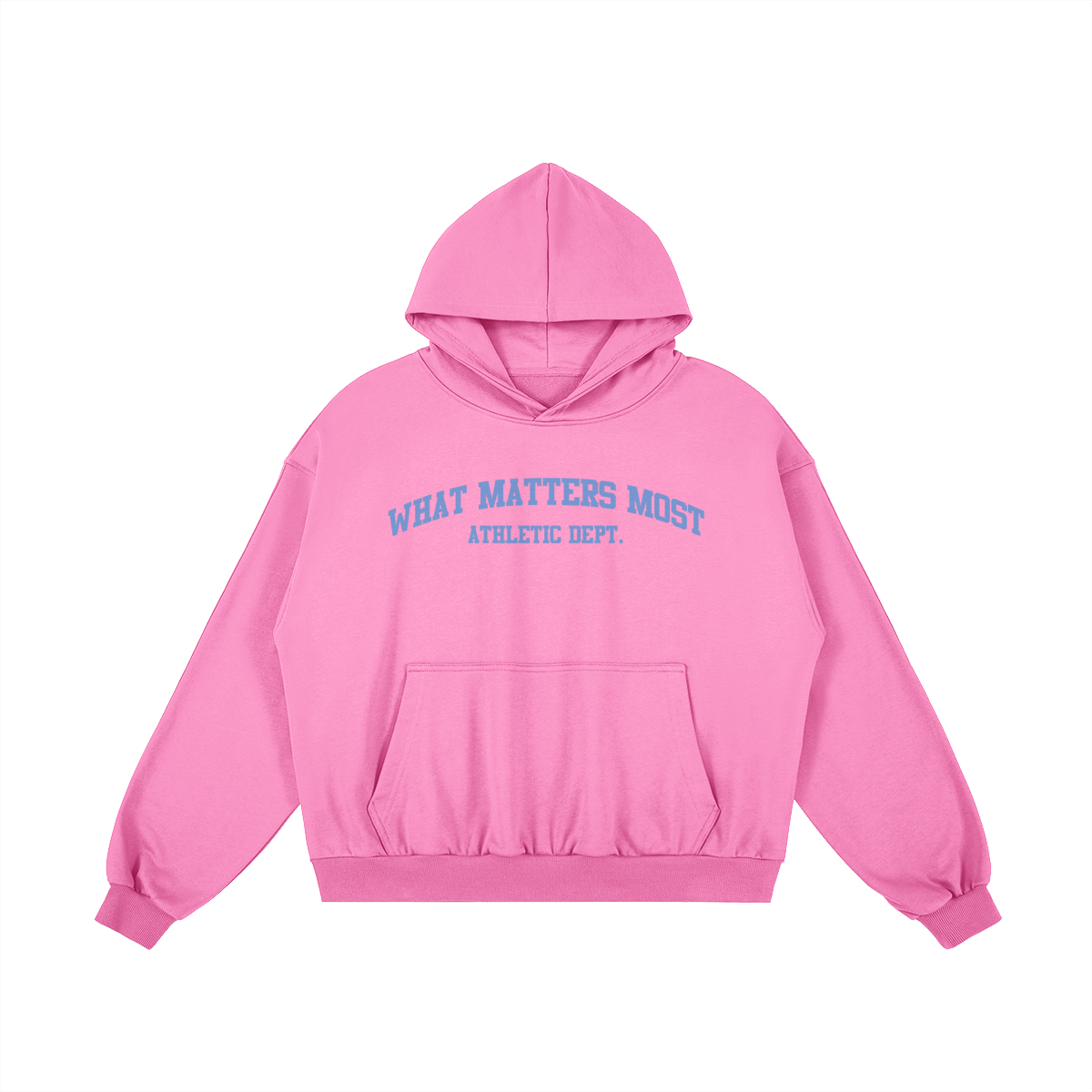 What Matters Most Athletic Dept. Hoodie (Pink)
