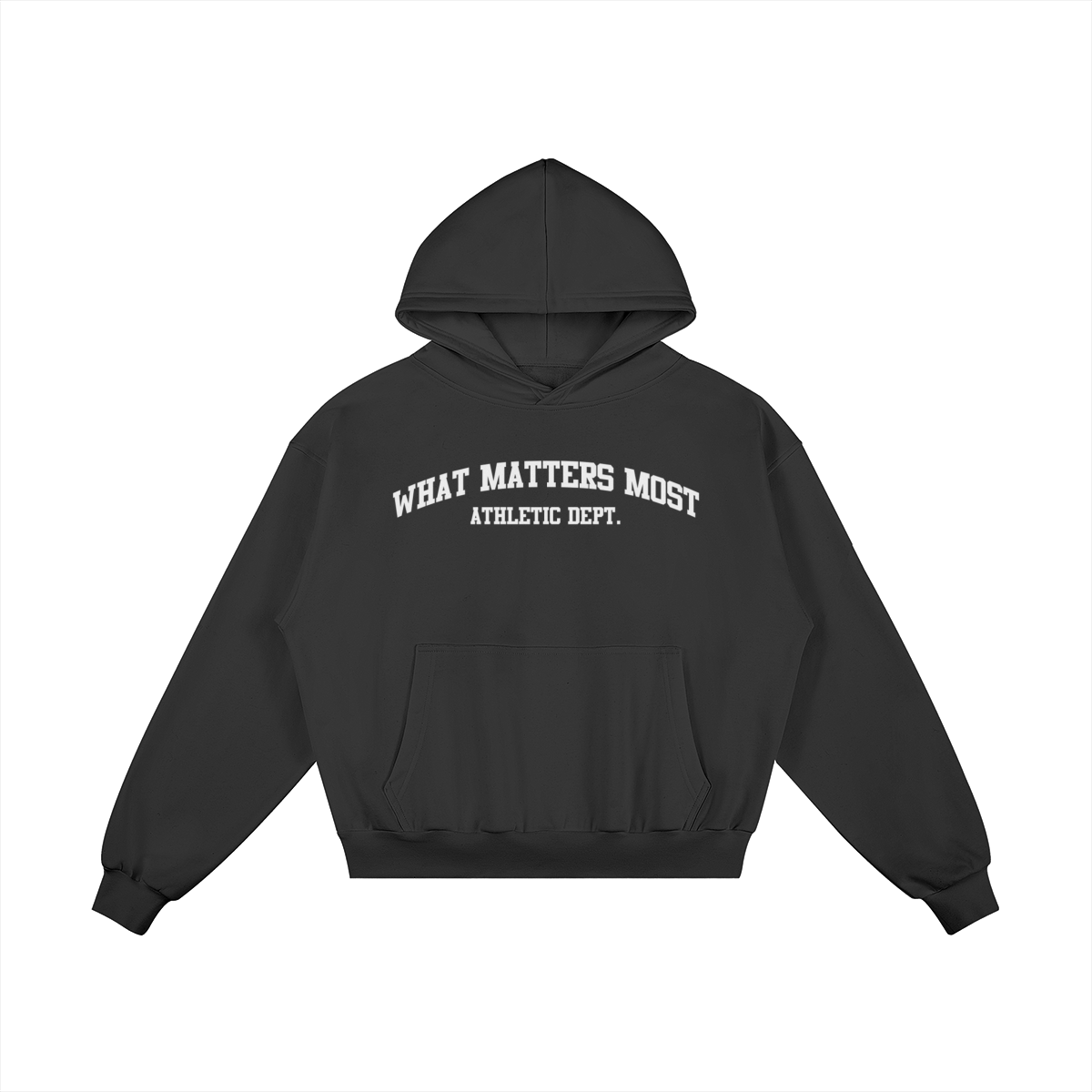 What Matters Most Athletic Dept. Hoodie (Black)