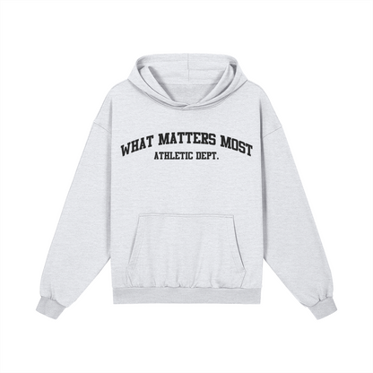 What Matters Most Athletic Dept. Hoodie (Grey)